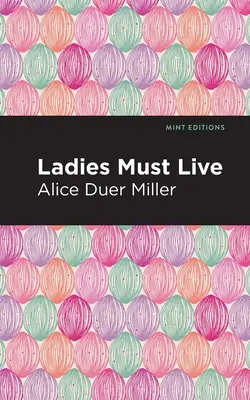 Doamnele trebuie să trăiască - Ladies Must Live