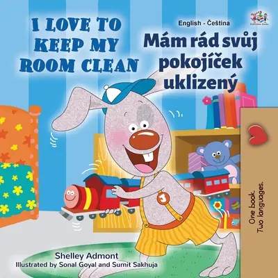 I Love to Keep My Room Clean (Carte bilingvă engleză cehă pentru copii) - I Love to Keep My Room Clean (English Czech Bilingual Children's Book)