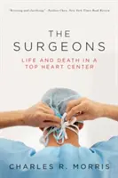Chirurgii: Viață și moarte într-un centru cardiologic de top - Surgeons: Life and Death in a Top Heart Center
