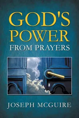 Puterea lui Dumnezeu din rugăciuni - God's Power From Prayers