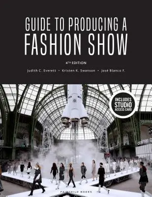 Ghid pentru producerea unei prezentări de modă: Bundle Book + Studio Access Card [Cu cod de acces] - Guide to Producing a Fashion Show: Bundle Book + Studio Access Card [With Access Code]