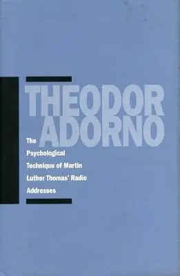 Tehnica psihologică a discursurilor radiofonice ale lui Martin Luther Thomas - The Psychological Technique of Martin Luther Thomas' Radio Addresses