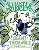 Prințesa Hamster: Probleme uriașe - Hamster Princess: Giant Trouble
