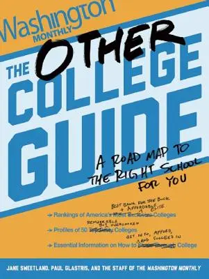 The Other College Guide: O foaie de parcurs către școala potrivită pentru tine - The Other College Guide: A Roadmap to the Right School for You