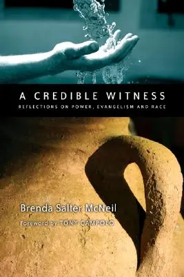 Un martor credibil: Reflecții despre putere, evanghelizare și rasă - A Credible Witness: Reflections on Power, Evangelism and Race