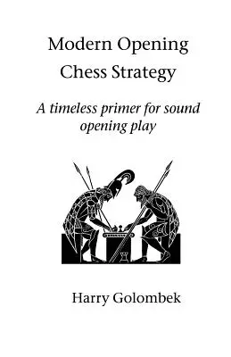 Strategia modernă de deschidere la șah - Modern Opening Chess Strategy