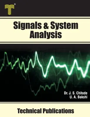 Analiza semnalelor și a sistemelor: Fourier Transform, Laplace Transform, z- Transform, State Variable Analysis - Signals & System Analysis: Fourier Transform, Laplace Transform, z- Transform, State Variable Analysis