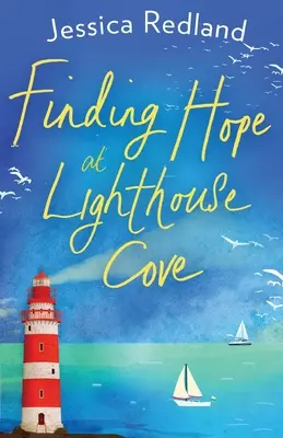 Găsirea speranței la Lighthouse Cove - Finding Hope at Lighthouse Cove