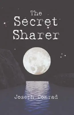 Împărtășitorul secret - The Secret Sharer