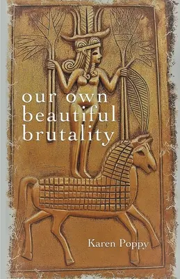 Brutalitatea noastră frumoasă - our own beautiful brutality