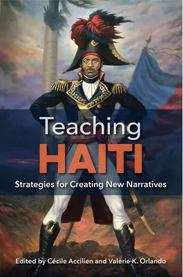 Teaching Haiti: Strategii pentru crearea de noi narațiuni - Teaching Haiti: Strategies for Creating New Narratives