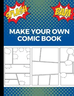 Fă-ți propria carte de benzi desenate: Benzi desenate de artă și desen, cadou minunat pentru copiii creativi - Albastru - Make Your Own Comic Book: Art and Drawing Comic Strips, Great Gift for Creative Kids - Blue