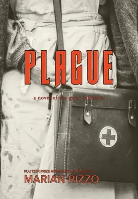 Ciuma: un roman al marii gripe - Plague: a novel of the great influenza