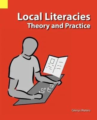 Literații locale: Teorie și practică - Local Literacies: Theory and Practice
