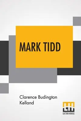 Mark Tidd: aventurile și strategiile sale - Mark Tidd: His Adventures And Strategies