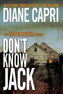 Don't Know Jack: Seria Vânătoarea pentru Jack Reacher - Don't Know Jack: The Hunt for Jack Reacher Series