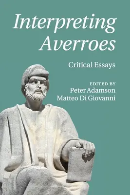 Interpretarea lui Averroes - Interpreting Averroes