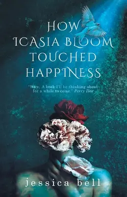 Cum a atins Icasia Bloom fericirea - How Icasia Bloom Touched Happiness