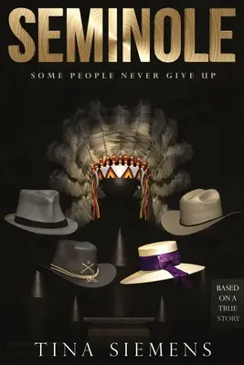 Seminole: Unii oameni nu renunță niciodată - Seminole: Some People Never Give Up