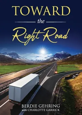 Către drumul cel bun - Toward the Right Road