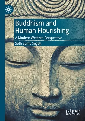 Budismul și înflorirea umană: o perspectivă occidentală modernă - Buddhism and Human Flourishing: A Modern Western Perspective