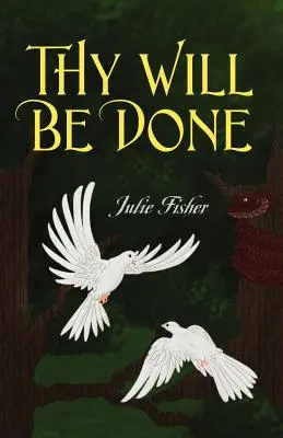 Facă-se voia ta - Thy Will Be Done