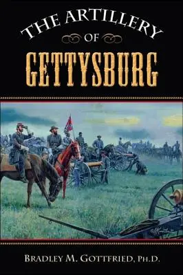 Artileria de la Gettysburg - The Artillery of Gettysburg