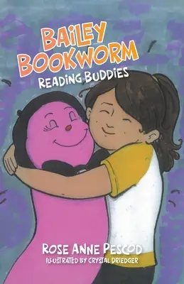 Bailey Bookworm: Prieteni de lectură - Bailey Bookworm: Reading Buddies
