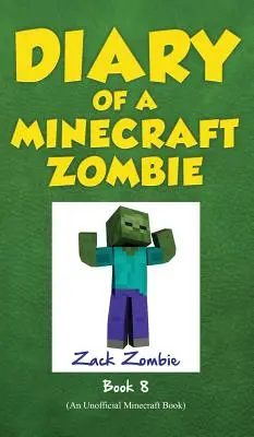Jurnalul unui zombi Minecraft, Cartea 8: Înapoi la școala de speriat - Diary of a Minecraft Zombie Book 8: Back to Scare School