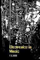 Electronica în muzică - Electronics in Music