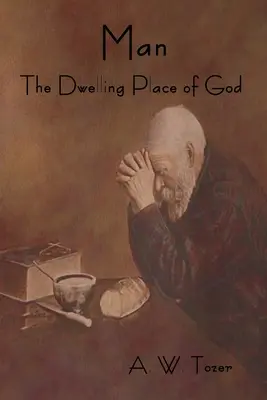 Omul - locuința lui Dumnezeu - Man - The Dwelling Place of God