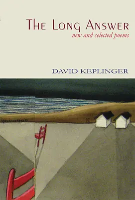 The Long Answer Poezii noi și alese - The Long Answer New & Selected Poems