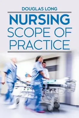 Domeniul de aplicare al practicii de asistență medicală - Nursing Scope of Practice
