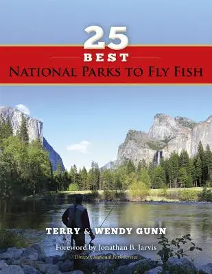 Cele mai bune 25 de parcuri naționale pentru pescuit la muscă - 25 Best National Parks to Fly Fish