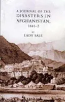 Jurnalul dezastrelor din Afganistan 1841-2 - Journal of the Disasters in Afghanistan 1841-2