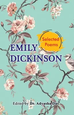 Poezii alese de Emily Dickinson - Selected Poems of Emily Dickinson