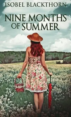 Nouă luni de vară - Nine Months Of Summer