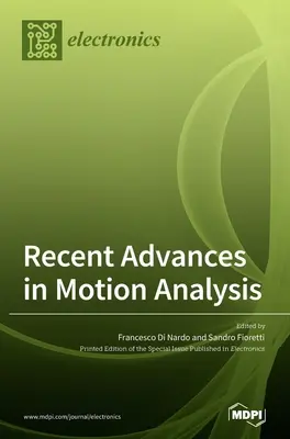 Avansuri recente în analiza mișcării - Recent Advances in Motion Analysis