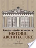 Dicționar ilustrat de arhitectură istorică - Illustrated Dictionary of Historic Architecture