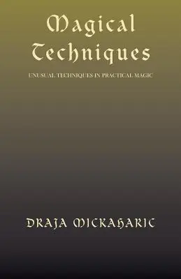 Tehnici magice - Magical Techniques