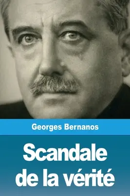 Scandalul de la vrit - Scandale de la vrit