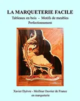 Marqueterie ușoară-Perfecționare - Marqueterie Facile-Perfectionnement