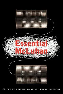 McLuhan cel esențial - The Essential McLuhan