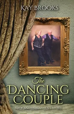 The Dancing Couple: Povestea de dragoste a lui Nick și Emma - The Dancing Couple: Nick and Emma's love story