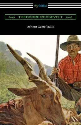 Trasee de vânătoare în Africa - African Game Trails