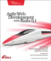 Agile Web Development cu Rails 5.1 - Agile Web Development with Rails 5.1