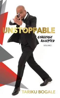De neoprit: Provocare acceptată - Unstoppable: Challenge Accepted