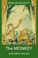 Maimuța și alte povestiri - The Monkey and Other Stories