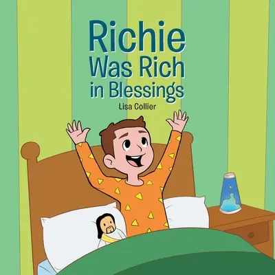 Richie a fost bogat în binecuvântări - Richie Was Rich in Blessings