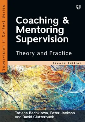Coaching și mentorat Supervizare: Teorie și practică - Coaching and Mentoring Supervision: Theory and Practice